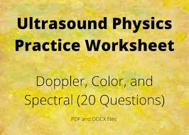 Ultrasound Physics Practice Worksheet 7