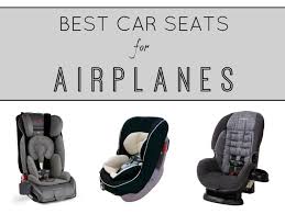 Best Car Seats On Airplanes