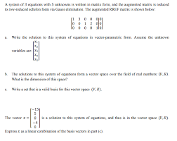 Solved A System Of 3 Equations With 5