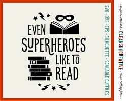 Even Superheroes Like To Read Svg Boys