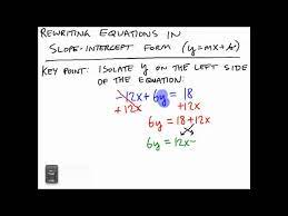 Rewriting Equations In Slope Intercept