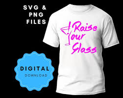 Glass Svg Raise Your Glass Png Digital