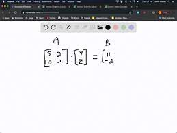 Solved Solve Each Matrix Equation Or