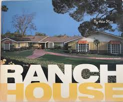 The Ranch House Alan Hess 2004 Mid
