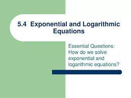 Ppt 5 4 Exponential And Logarithmic