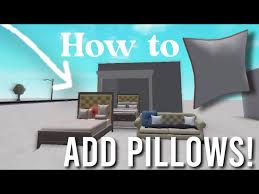 Add Pillows To Your Bed On Bloxburg