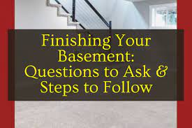 Finishing Your Basement Questions To