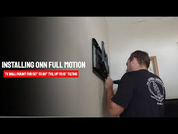Installing Onn Full Motion Tv Wall