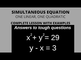 Simultaneous Equation One Linear One