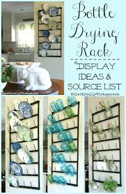 Display Ideas For Wall Bottle Drying Rack
