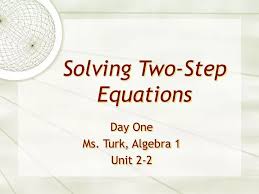 Ppt Solving Two Step Equations