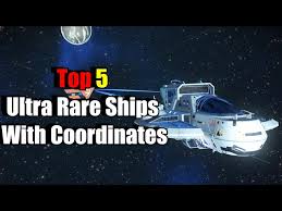 Top 5 Ultra Rare Ships With Coordinates