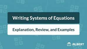 Writing Systems Of Equations