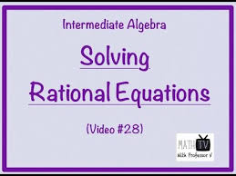Solving Rational Equations 28