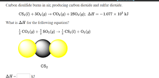 Answered Carbon Disulfide Burns In Air