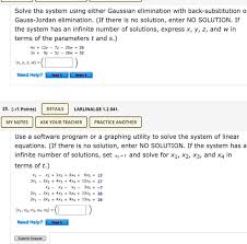 Solve The System Using Either Gaussian