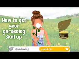 Level Up Your Garden Skill In Bloxburg