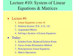 Lecture 10 System Of Linear Equations