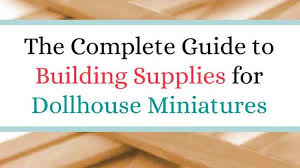 Building Materials For Dollhouses