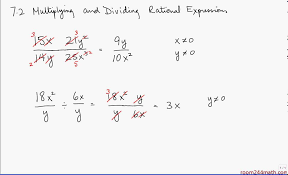 7 2 Multiplying And Dividing Rational