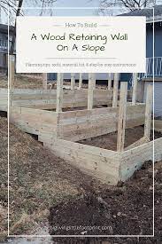 Build A Wood Retaining Wall On A Slope