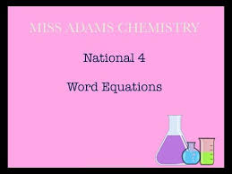 National 4 Word Equations