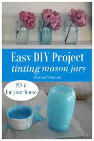 How To Tint Mason Jars For A Vintage