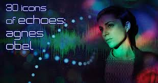 Echoes Podcast Agnes Obel 25th Icon