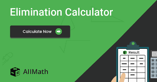 Elimination Calculator With Steps