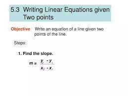 Writing Linear Equations Given