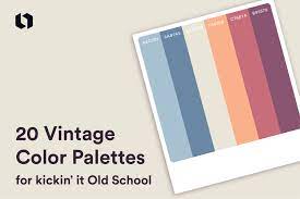 20 Vintage Color Palettes For Kickin