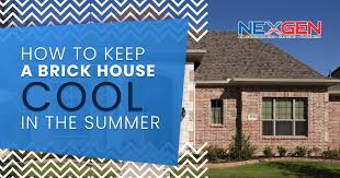 How To Keep A Brick House Cool In The