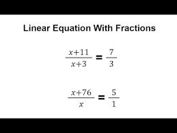 Fractions Multi Step Linear Equation