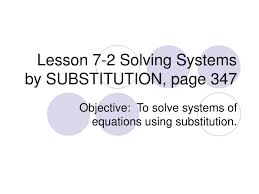 Ppt Lesson 7 2 Solving Systems By