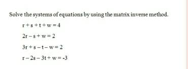 Solve The Systems Of Equations By Using