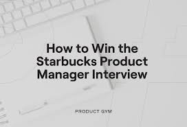 Starbucks Manager Interview