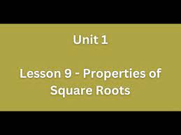 Properties Of Square Roots
