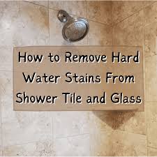 Hard Water Stains From Shower Tile