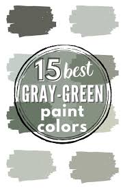 15 Best Gray Green Paint Colors For A