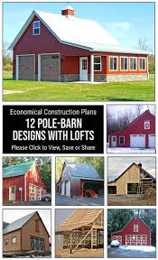 12 Pole Barn Plans With Lofts Twelve