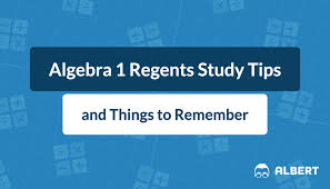 The Best Algebra 1 Regents Study Tips