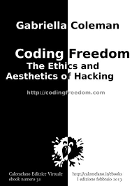 Coding Freedom The Ethics And