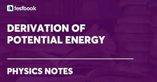 Potential Energy Derivation