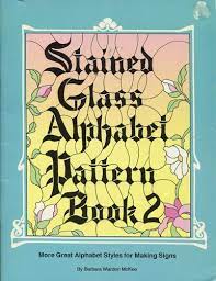 Stained Glass Alphabet Pattern Book No
