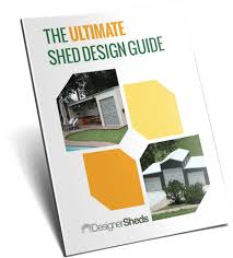 Shed Design Guide Designer Sheds