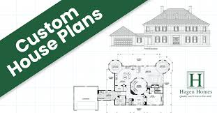 Custom House Plans Hagen Homes