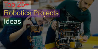 25 Innovative Robotics Projects Ideas