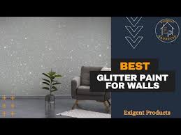 5 Best Glitter Paint For Walls In 2024