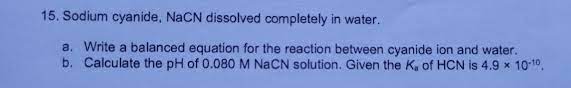 15 Sodium Cyanide Nacn Dissolved