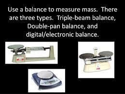 triple beam balance to measure mass